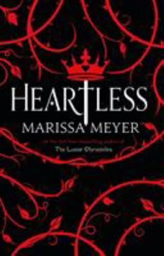 Heartless by Marissa Meyer 2016 Hardcover