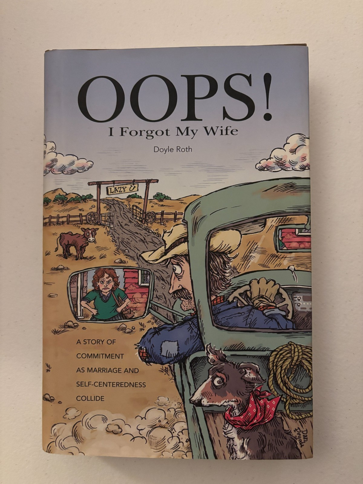 Oops! I Forgot My Wife: A Story of Commitment as Marriage and Self-Centeredness