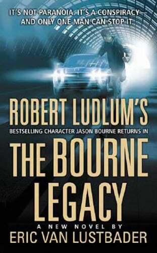Bourne Legacy by Eric Van Lustbader: Used