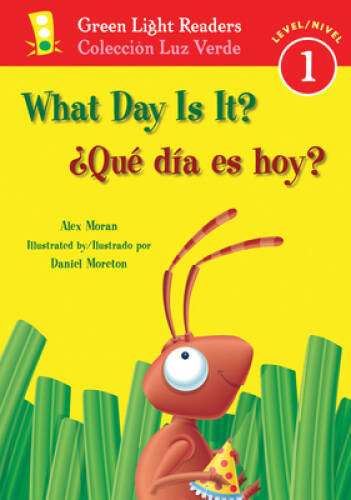 Â¿QuÃ© dÃ­a es hoy?/What Day Is It? (Green Light Readers Level 1) (Spanis — GOOD