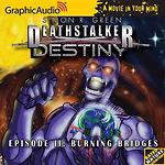 Deathstalker Destiny # 2 — Burning Bridges