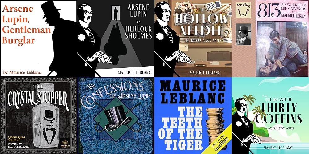 The ARSENE LUPIN Series — By Maurice LeBlanc — 12 MP3 Audiobook Collection