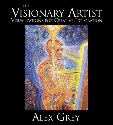 The Visionary Artist ~ Visualizations For Creative Exploration by Alex Grey (CD)