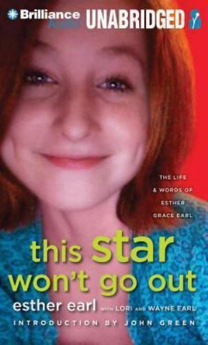 This Star Won’t Go Out : The Life and Words of Esther Grace Earl by Wayne… 10