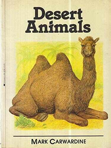 Desert Animals — Paperback, by Carwardino Mark — Very Good