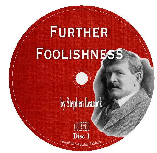 Further Foolishness Stephen Leacock Short Works Humor Audiobooks in 5 Audio CDs