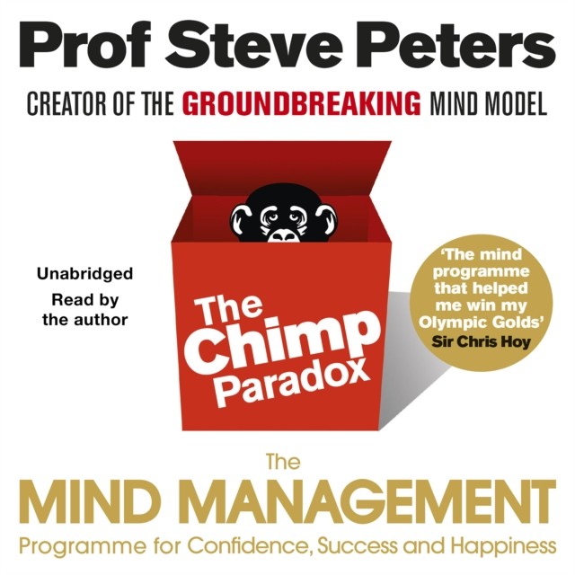 Chimp Paradox by Prof Steve Peters (CD-Audio)