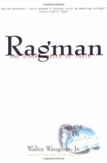 Ragman: And Other Cries of — Paperback, by Wangerin Walter Jr. — Acceptable