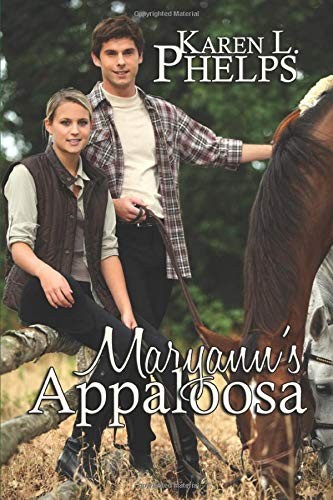 MARYANNS APPALOOSA By Karen L. Phelps *Excellent Condition*