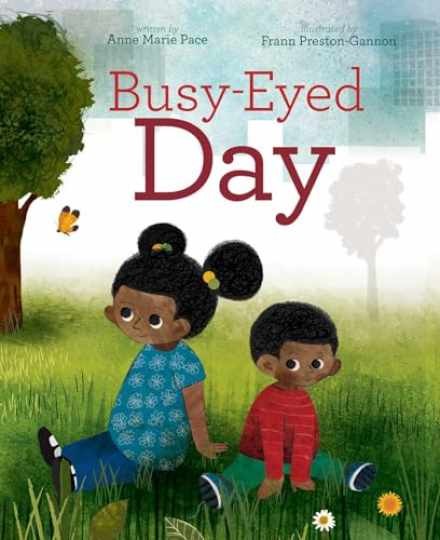 Busy-Eyed Day — Hardcover, by Pace Anne Marie — Very Good