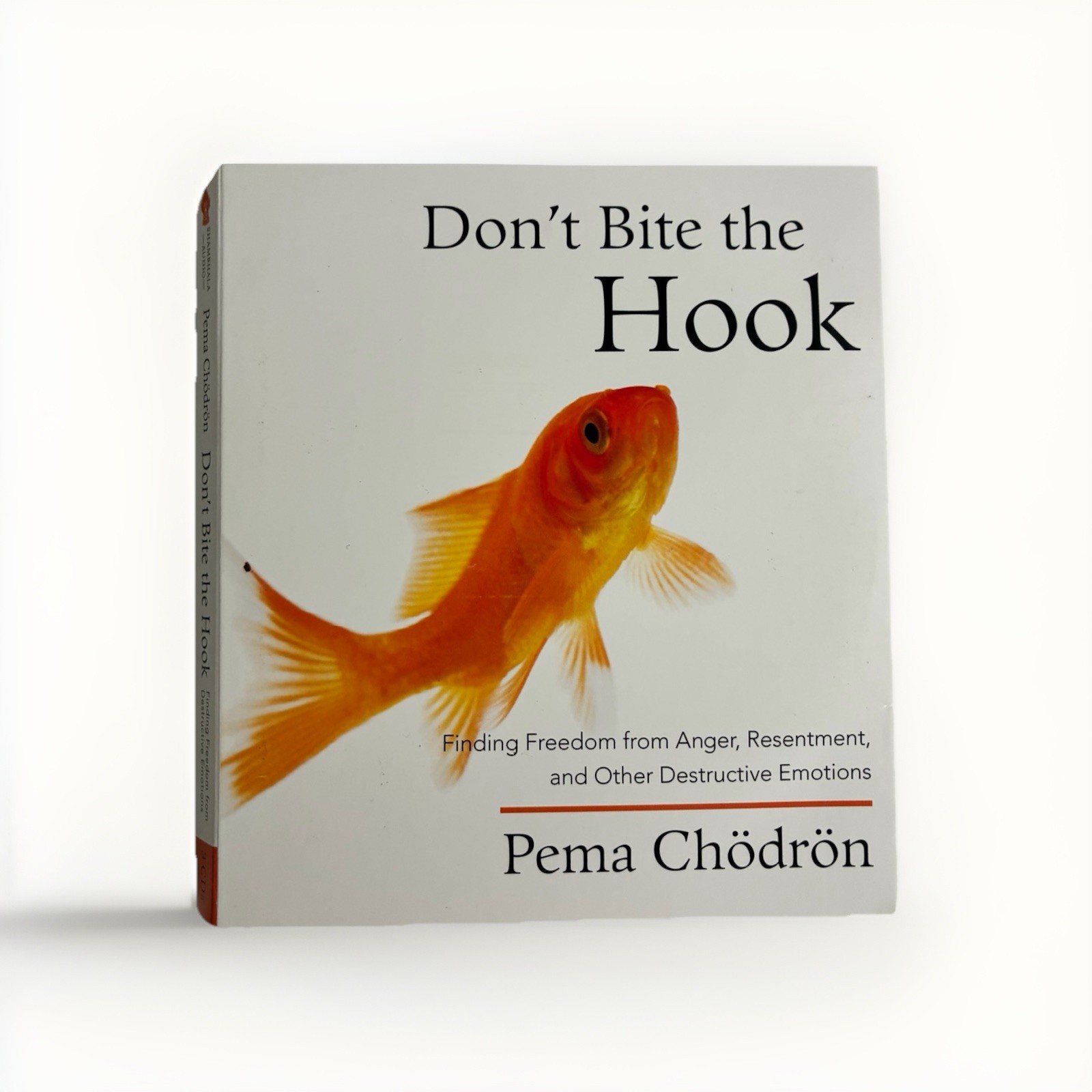 Don’t Bite the Hook — Pema Chodron (CD) Audio Book