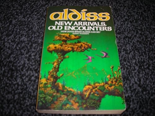 New Arrivals, Old Encounters by Aldiss, Brian Paperback Book The Fast Free