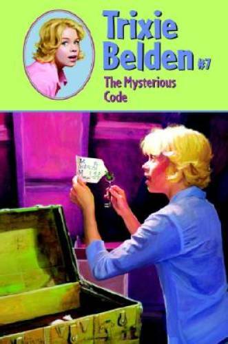 The Mysterious Code (Trixie Belden #7) — Hardcover By Kenny, Kathryn — GOOD
