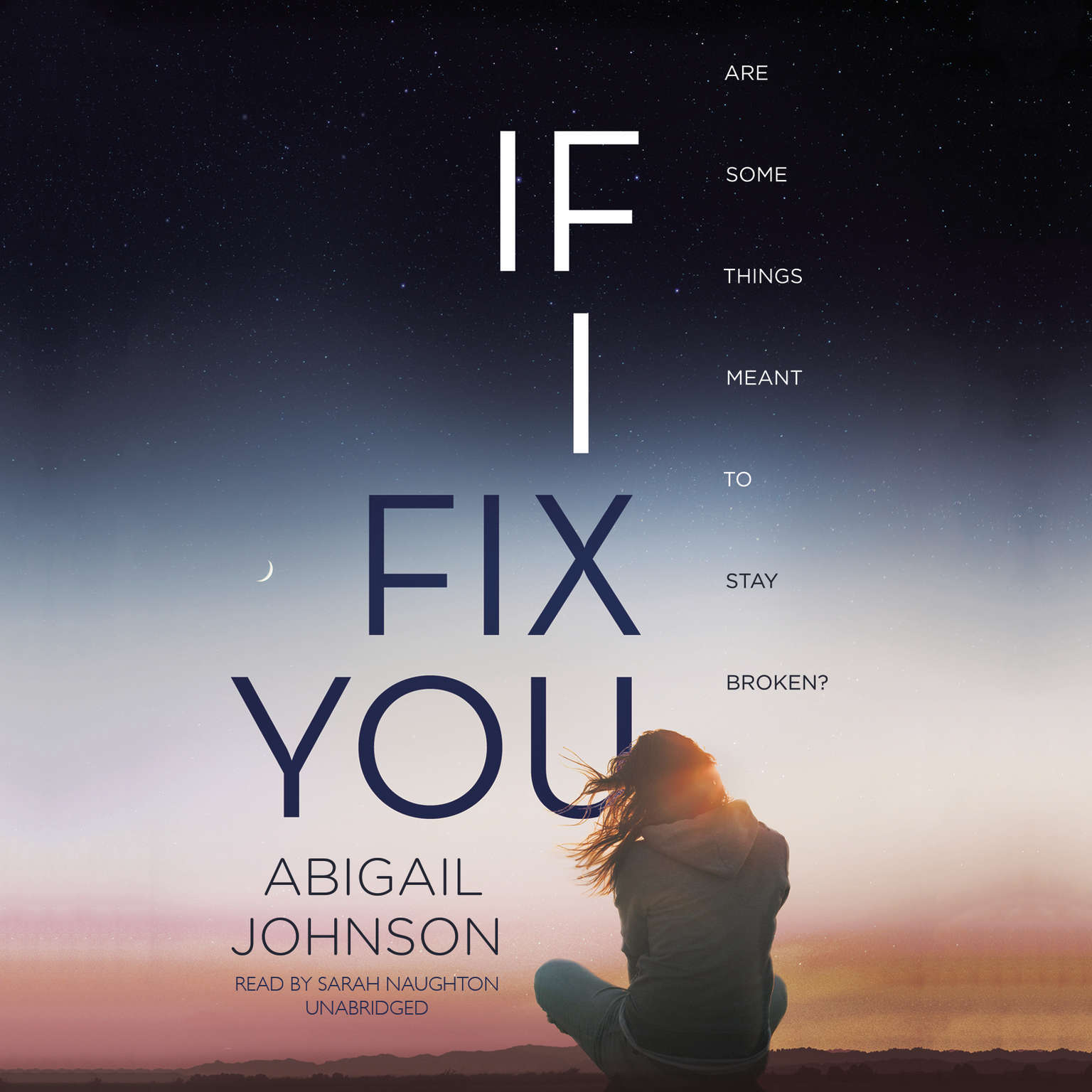 If I Fix You by Abigail Johnson 2016 Unabridged CD 9781504749213