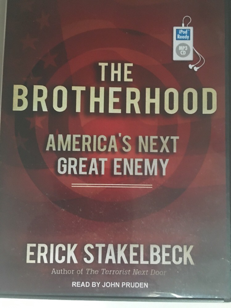 ISIS Jihad Islam Muslim The Brotherhood America’s Next Great Enemy Audiobook