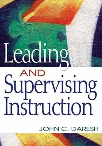 Leading and Supervising Instruction — Paperback, by Daresh John C. — Good o