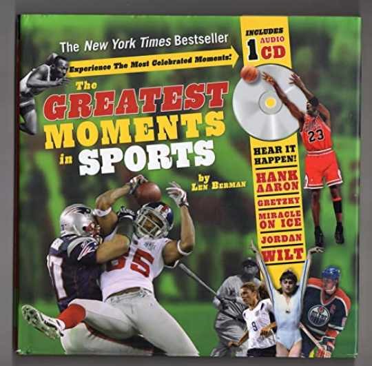 The Greatest Moments in Sports — Hardcover, by Berman Len — Very Good b