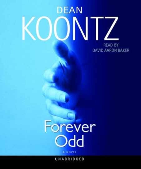 Forever Odd (Odd Thomas Novels) — Audio CD, by Koontz Dean — Very Good
