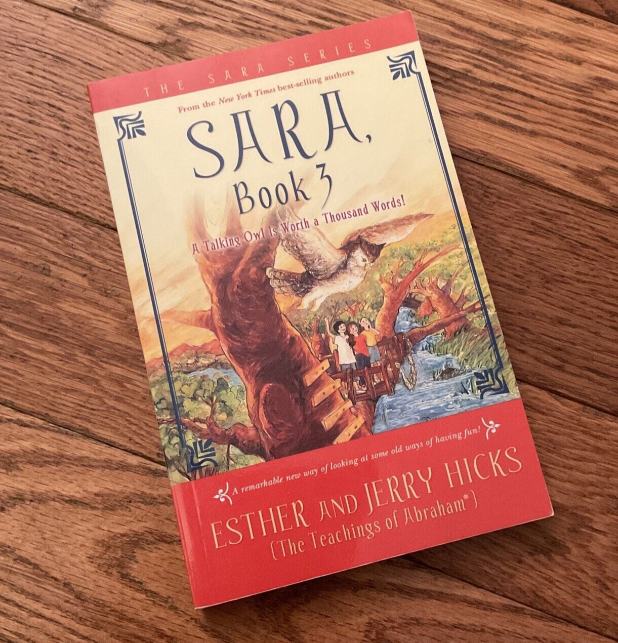 Sara Book 3 Esther And Jerry Hicks The Teaching Of Abraham/ 1 Book #3 Complete