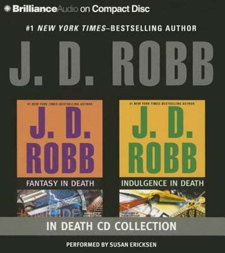 J. D. Robb Collection — Fantasy in Death and Indulgence in Death by J D Robb