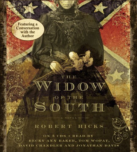 The Widow of the South, Hicks, Robert, New Book