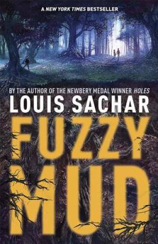 Fuzzy Mud — Paperback By Sachar, Louis — GOOD