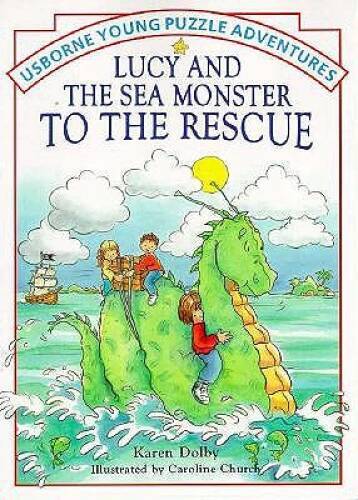 Lucy and the Sea Monster to the Rescue (Usborne Young Puzzle Adventures) — GOOD