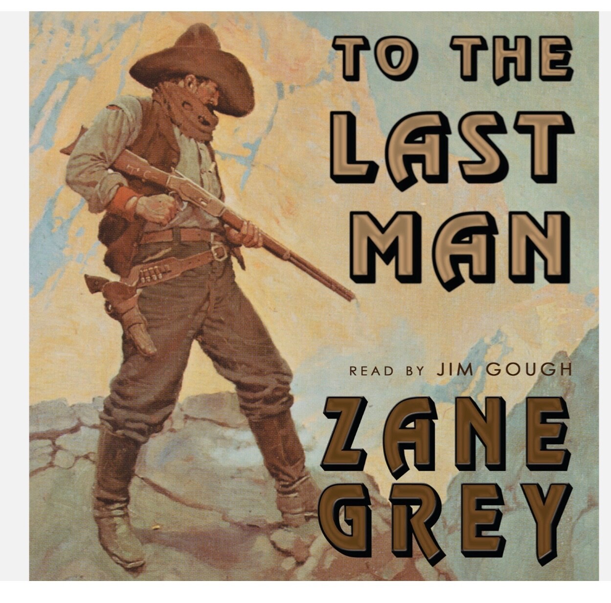 To the Last Man by Zane Grey Audiobook cd Brand new Free ship