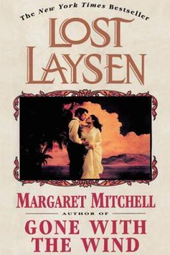 Lost Laysen — Paperback By Mitchell, Margaret — GOOD