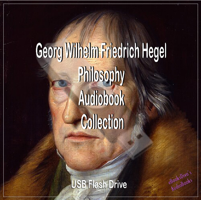 Georg Wilhelm Friedrich Hegel Philosophy Audiobook Collection on USB Flash Drive