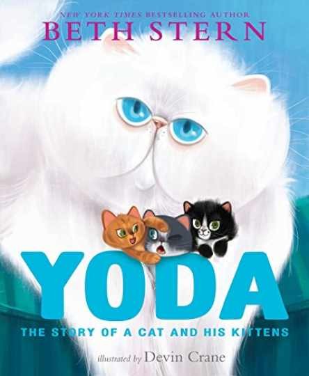 Yoda: The Story of a Cat and His Kittens — Hardcover, by Stern Beth — Very Good
