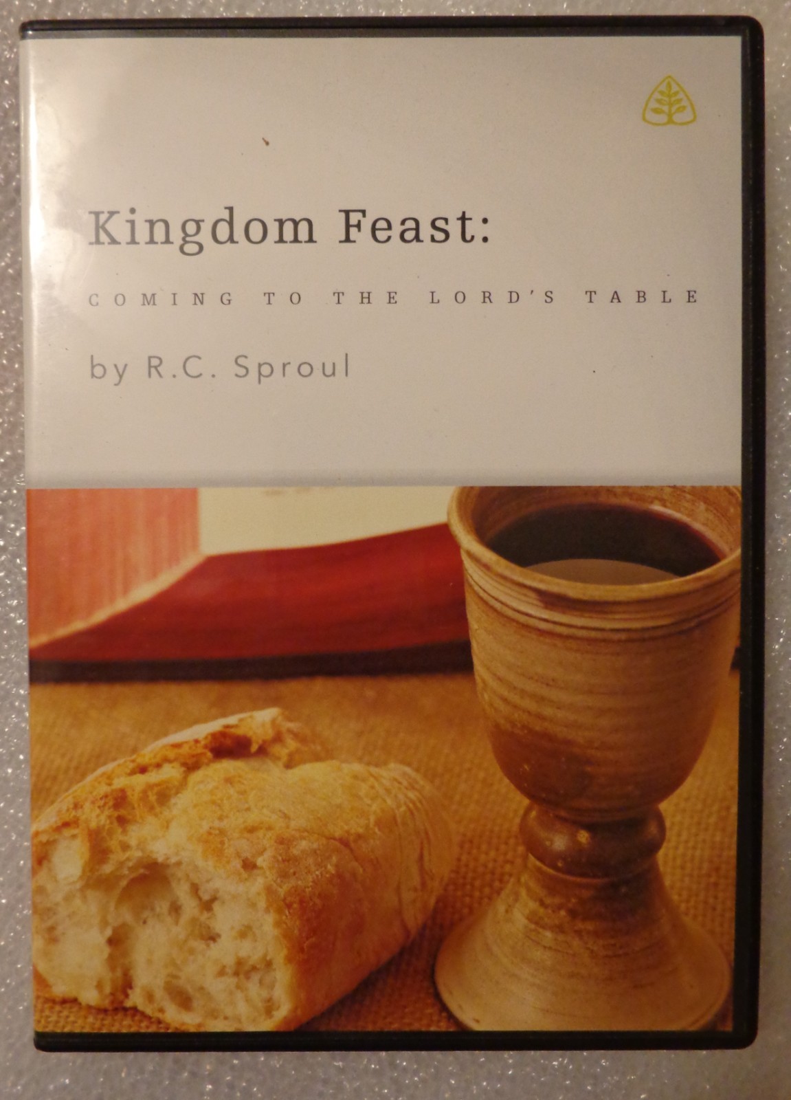 RC Sproul KINGDOM FEAST: Coming To The Lord’s Table Audio DVD