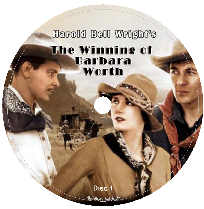 The Winning of Barbara Worth Harold Bell Wright Audiobooks in 14 Audio CDs