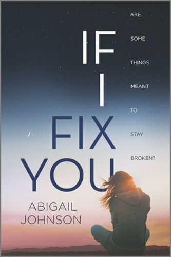 If I Fix You by Abigail Johnson: New