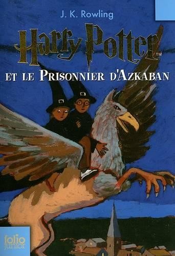 Harry Potter et le Prisonnier D’Azkaban (Harry Po… by Rowling, J. K. Paperback