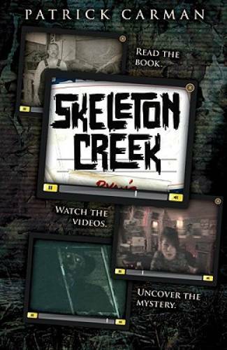 Skeleton Creek (book 1) — Hardcover By Carman, Patrick — VERY GOOD