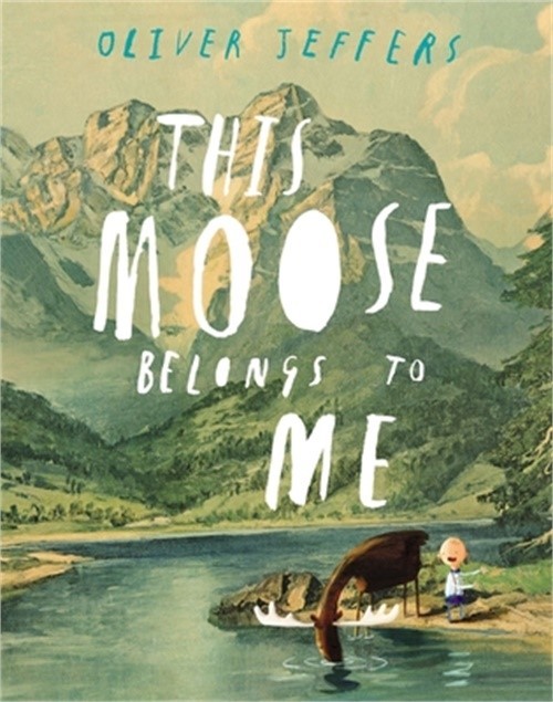This Moose Belongs to Me (Hardback or Cased Book)