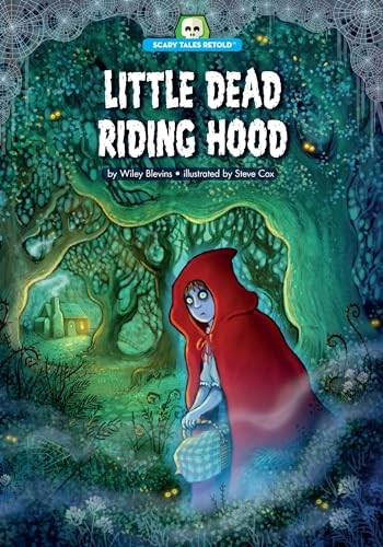Little Dead Riding Hood (Scary Tales…, Blevins, Wiley