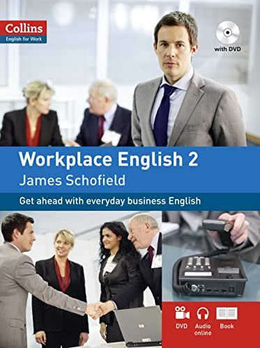 Workplace English 2 (Collins English for Work) By James Schofiel