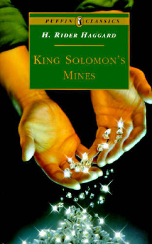 King Solomon’s Mines: Complete and Unabridged (Puffin Classics) — GOOD