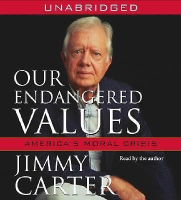 Our Endangered Values: America’s Moral Crisis — Audio CD — New