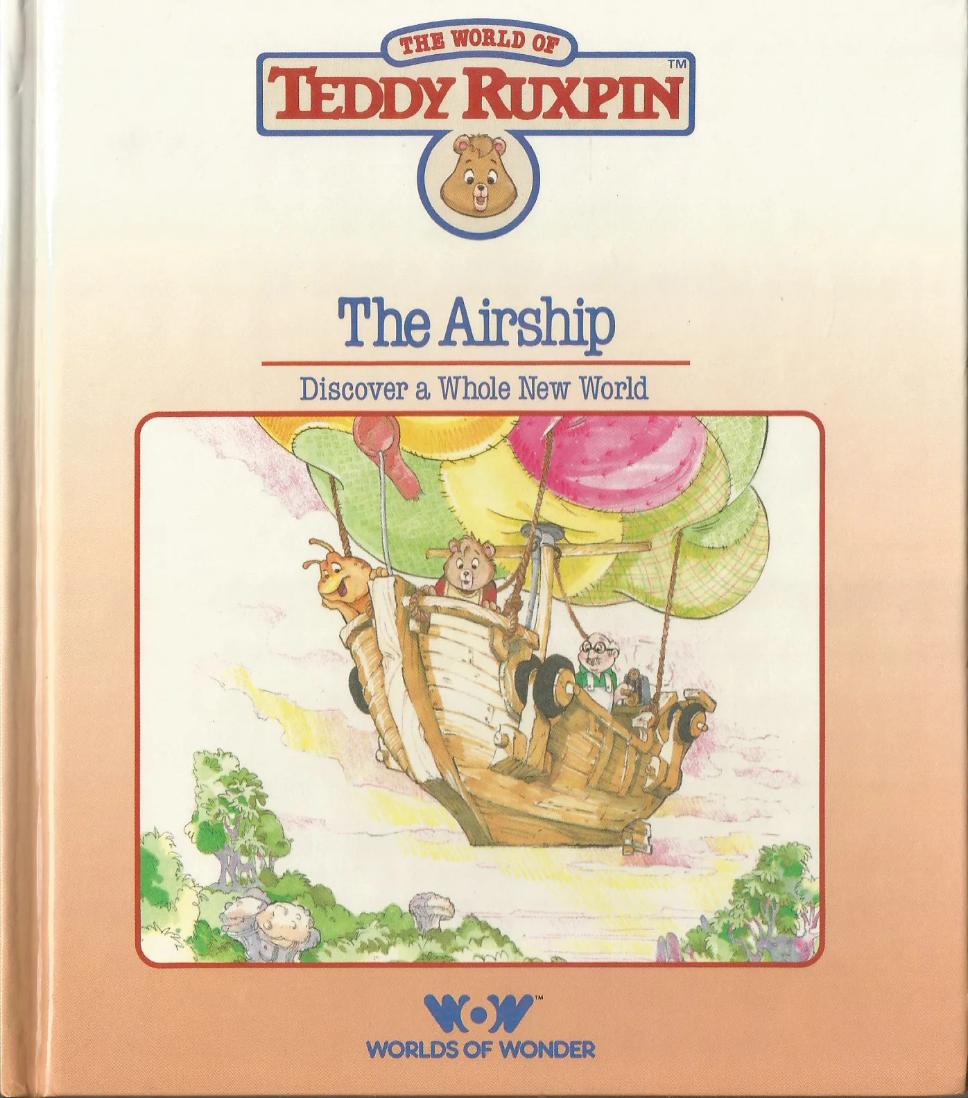 Airship: Discover a Whole New World (The World of Teddy Ruxpin) by Ken Forsse (1