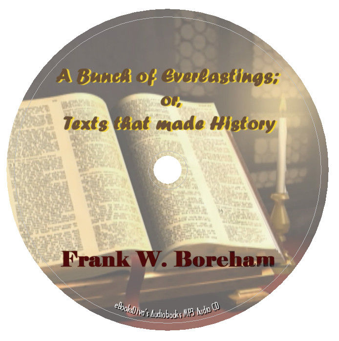 A Bunch of Everlastings Frank W. Boreham Audiobook in 1 MP3 Audio CD