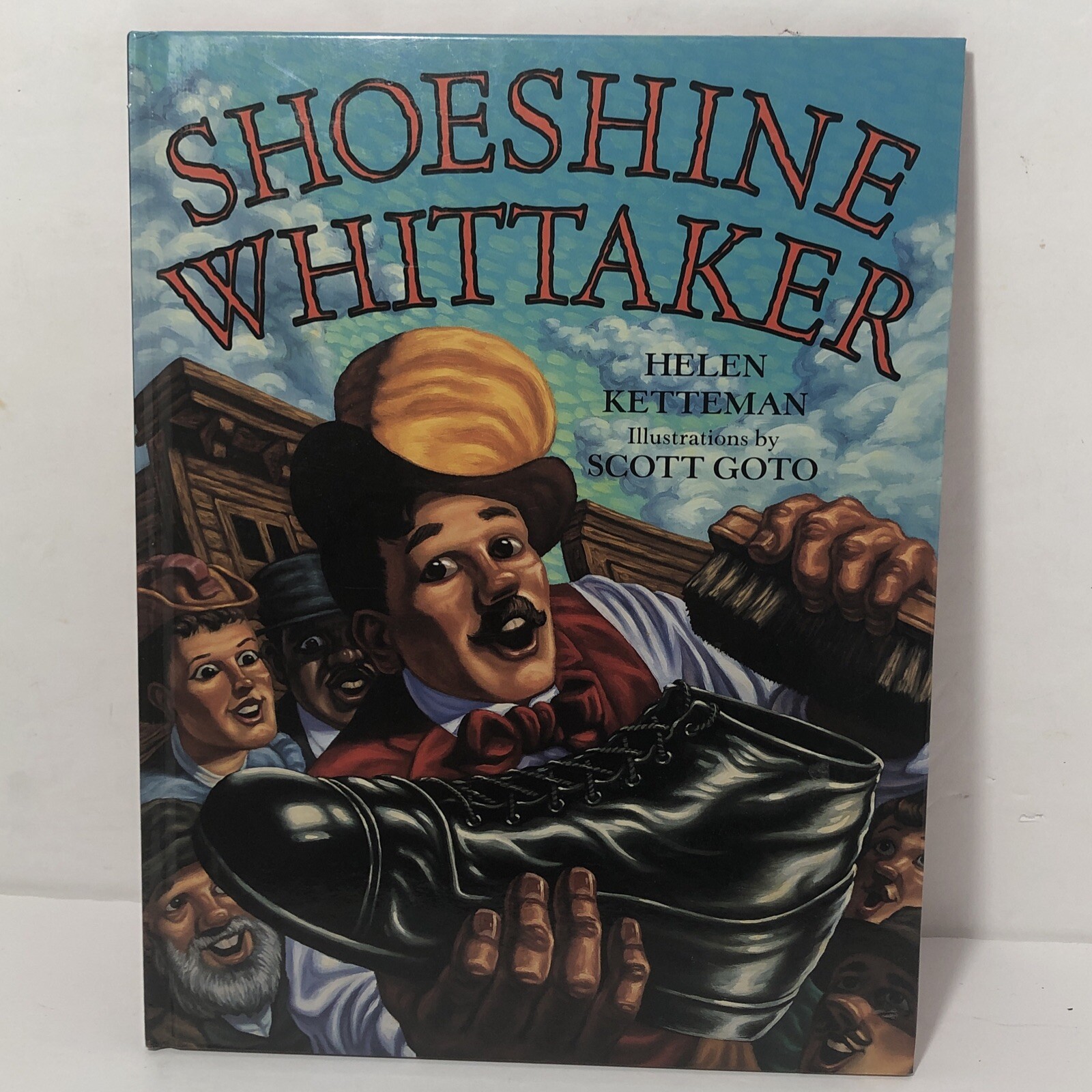 Shoeshine Whittaker by Helen Ketteman (1999, Hardcover)