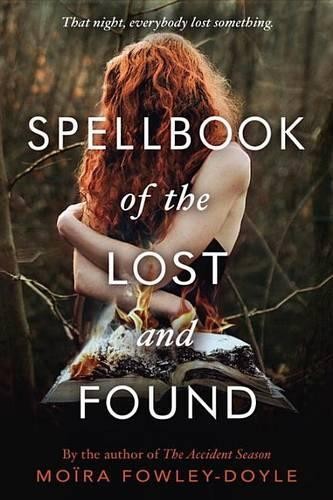 Spellbook of the Lost and Found by Fowley-Doyle, Moira Book The Fast Free