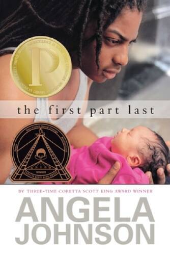 The First Part Last (Coretta Scott King Author Award Winner) — Hardcover — GOOD