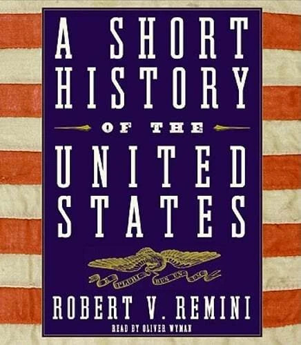 A Short History of the United States by Robert V Remini: new Audiobook