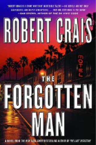 The Forgotten Man: A Novel (Elvis Cole Novels) — Hardcover — GOOD