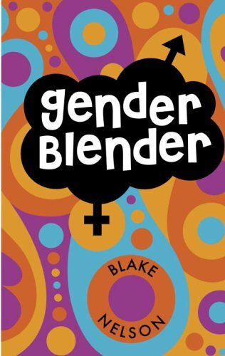 Gender Blender, Nelson, Blake