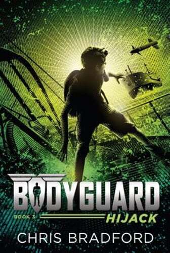 Bodyguard: Hijack (Book 3) by Chris Bradford: New